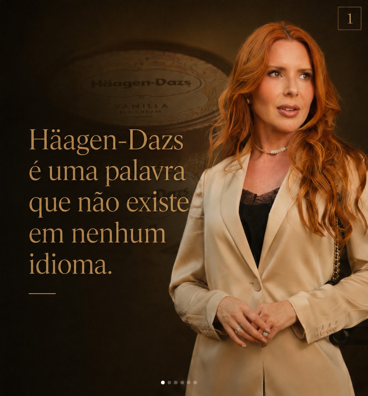 Carrossel 1: Häagen-Dazs é uma palavra que não existe em nenhum idioma